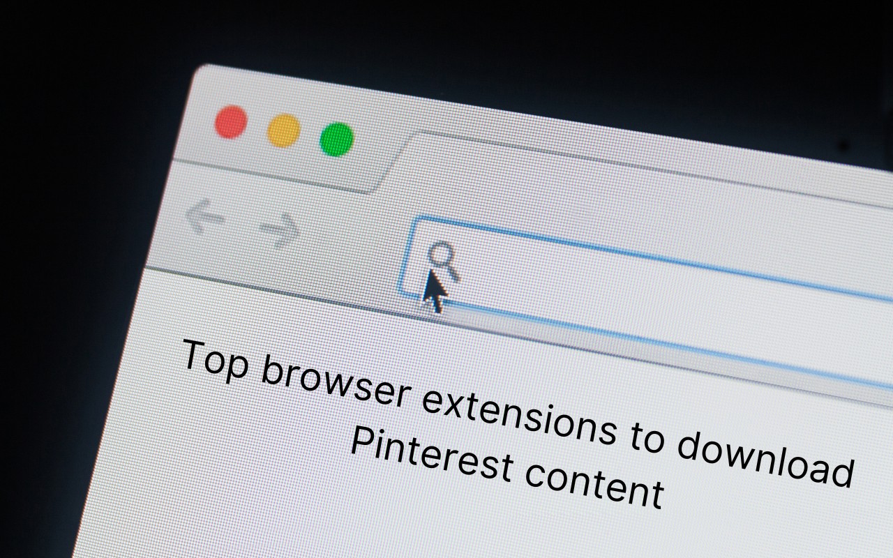 Top browser extensions to download Pinterest content